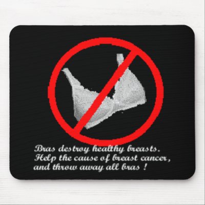 No Bras 4uu or any woman with breasts! Mouse Pad by coolstuff4U