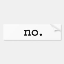 no. bumper sticker