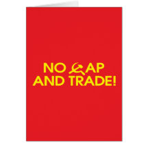 No Cap And Trade! Greeting Card