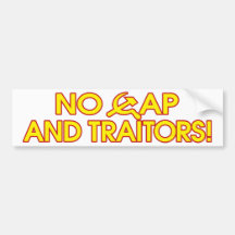 No Cap And Traitors! Bumper Sticker