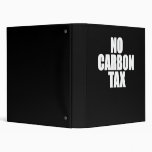 No Carbon Tax 3 Ring Binder