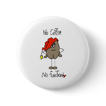 No Coffee No Function