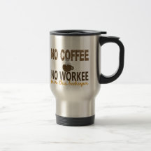 No Coffee No Workee Beekeeper Coffee Mug