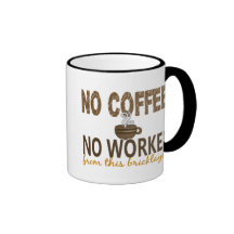 No Coffee No Workee Bricklayer Mug