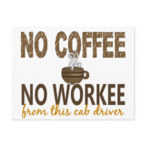 No Coffee No Workee Cab Driver