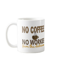 No Coffee No Workee Electrician Mugs