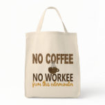No Coffee No Workee Exterminator bags