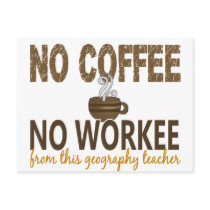 No Coffee No Workee Geography Teacher