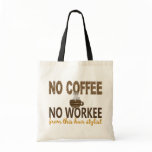 No Coffee No Workee Hair Stylist bags