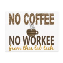 No Coffee No Workee Lab Tech