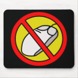 NO COMPUTER MOUSE SIGN MOUSE MAT