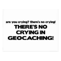 No Crying - Geocaching Post Cards