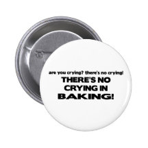 No Crying in Baking Pin