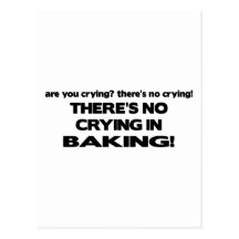 No Crying in Baking Post Card