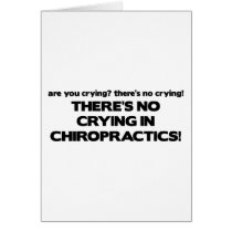 No Crying in Chiropractics