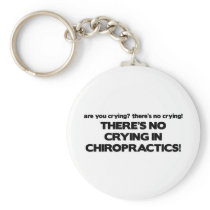 No Crying in Chiropractics