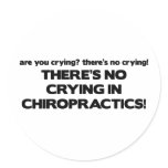 No Crying in Chiropractics Sticker