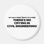 No Crying in Civil Engineering Magnet