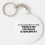 No Crying in Court Key Chain