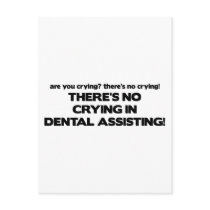 No Crying in Dental Assisting