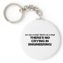 No Crying in Engineering