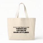No Crying in Hair Styling Bags