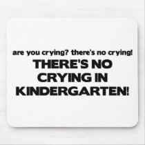 No Crying in Kindergarten