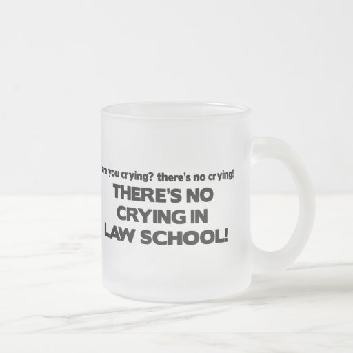 No Crying in Law School Mugs