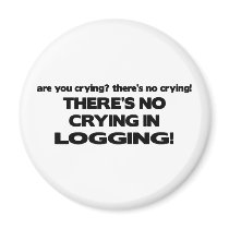 No Crying in Logging