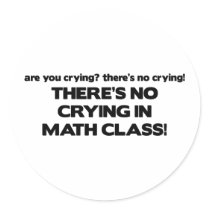 No Crying in Math Class