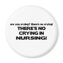 No Crying in Nursing