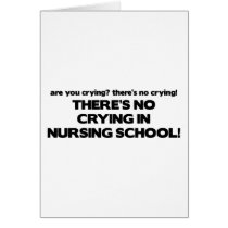 No Crying in Nursing School