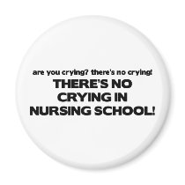 No Crying in Nursing School
