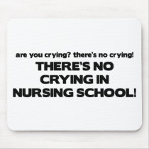 No Crying in Nursing School