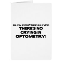 No Crying in Optometry