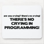 No Crying in Programming Mouse Pad