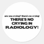 No Crying in Radiology Round Sticker
