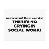 No Crying in Social Work