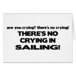 No Crying - Sailing Greeting Cards