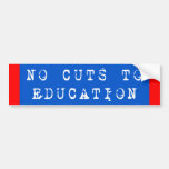 "No Cuts to Education" Bumper Sticker
