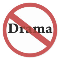 No Drama Allowed!
