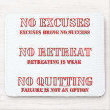 No Excuses. Mouse Pads