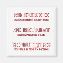 No Excuses. Refrigerator Magnet