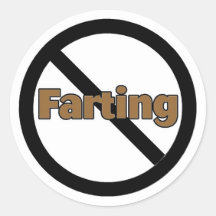 No Farting Round Sticker