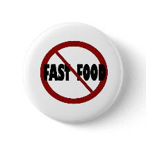 No Fast Food