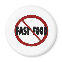 No Fast Food