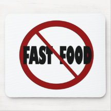 No Fast Food Mousepads
