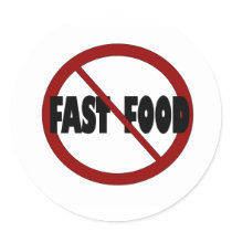 No Fast Food