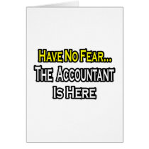 No Fear...Accountant Is Here