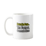 No Fear...Football Coach Coffee Mugs